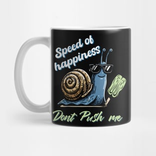 Speed of Happiness - Chill Snail Vibes Mug